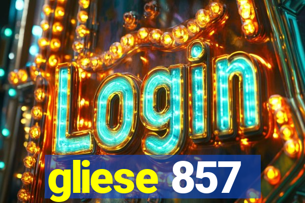 gliese 857
